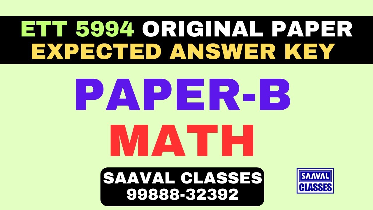 Paper-B MATH ETT cadre 5994 Expected Answer Key Held on 5th Match, 2023