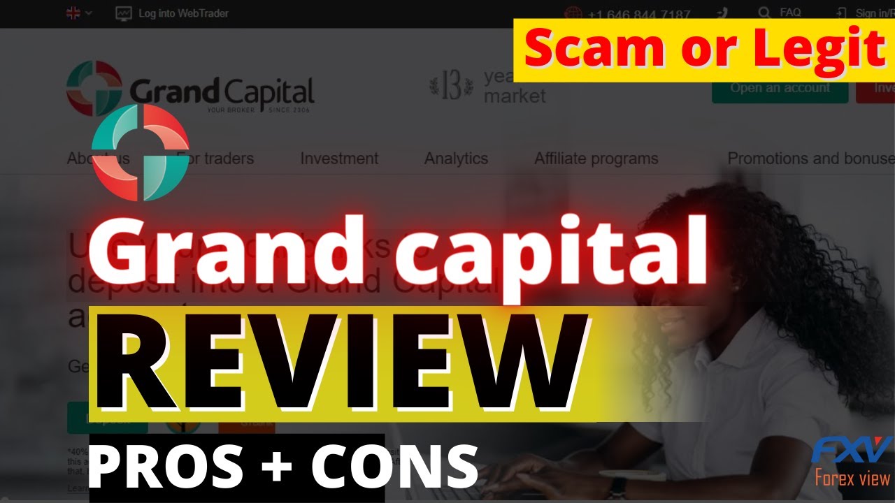 Grand Capital Review 2026 - Grand Capital Is It A Scam? Details Info