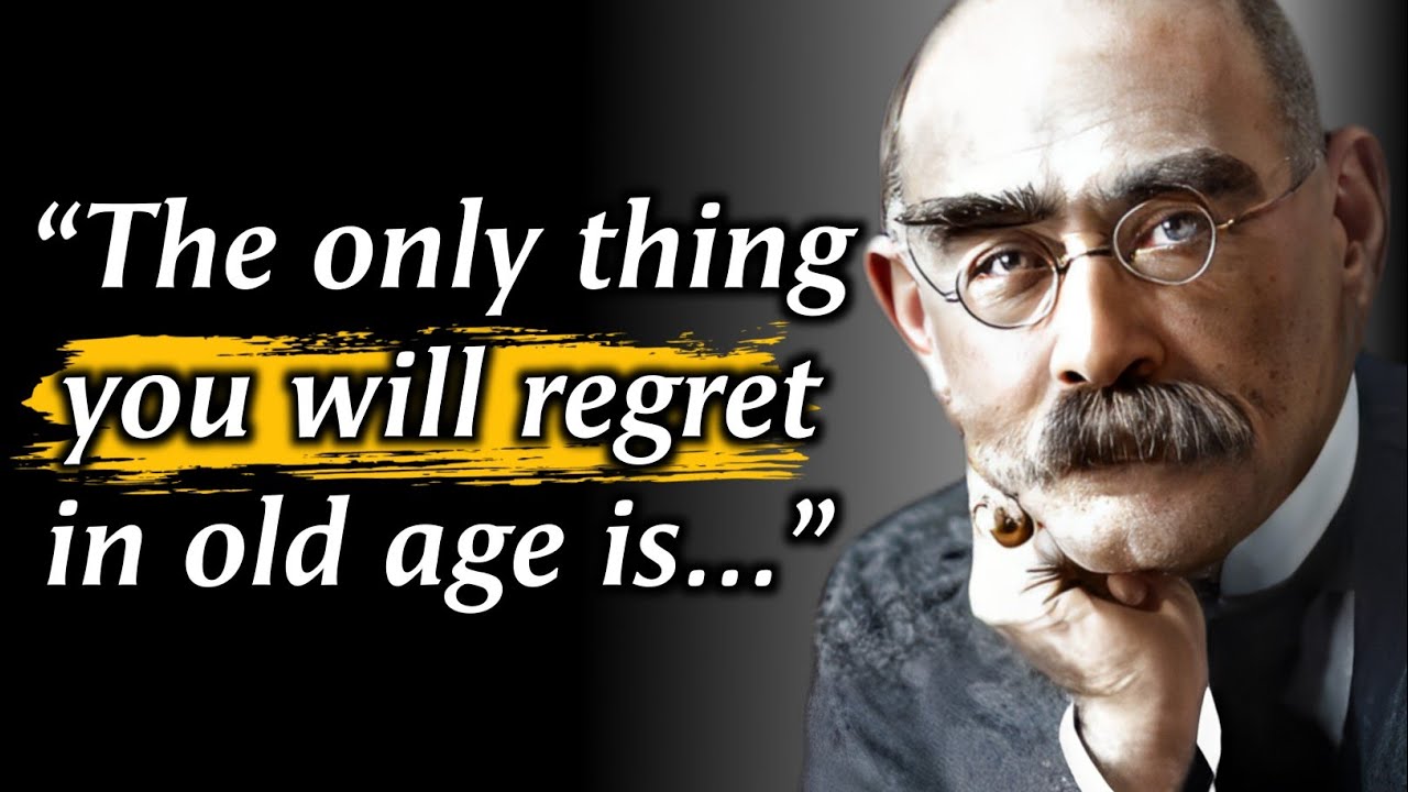 Discover the Timeless Wisdom of Rudyard Kipling with these Inspirational Quotes