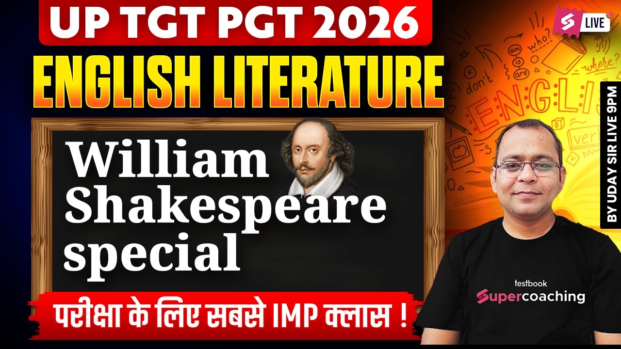 UP TGT PGT English Literature Marathon 2025 | William Shakespeare Tragedies By Uday Sir