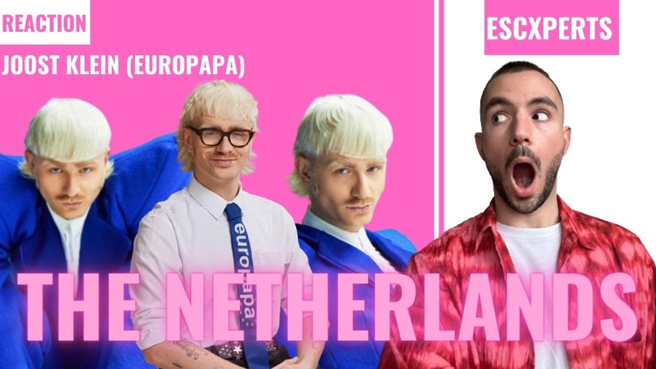 REACTION: THE NETHERLANDS 🇳🇱 - Joost Klein (Europapa) - Eurovision 2024 - ESCXPERTS