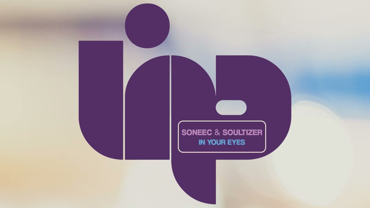Soneec & Soultizer - In Your Eyes