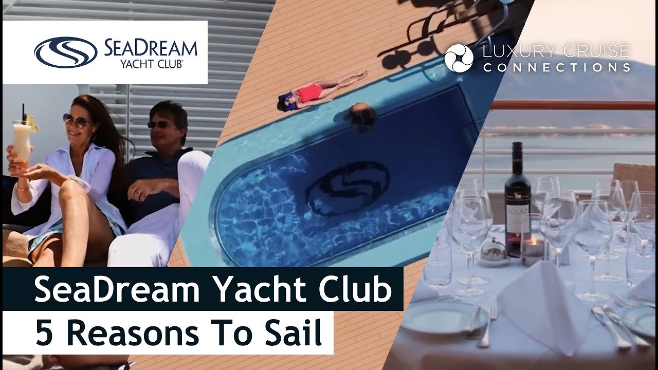 SeaDream Yacht Club | 5 Reasons To Sail