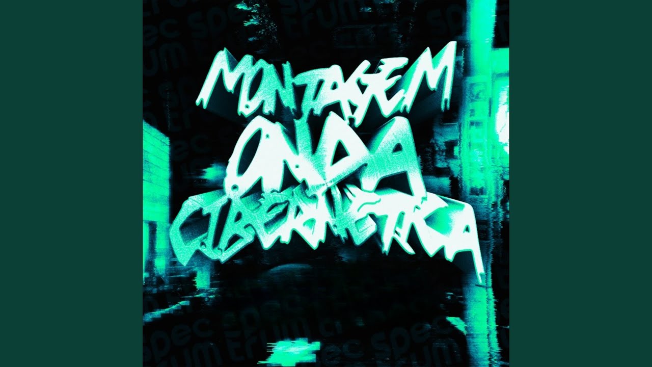 MONTAGEM ONDA CIBERN&Eacute;TICA (Super Slowed)