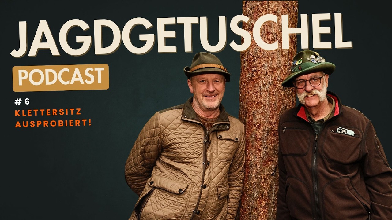 #6 Jagdgetuschel: Klettersitz ausprobiert!