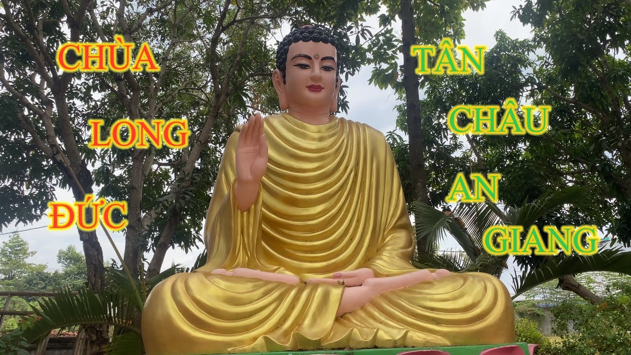Chùa Long Đức ( Tân Châu An Giang )