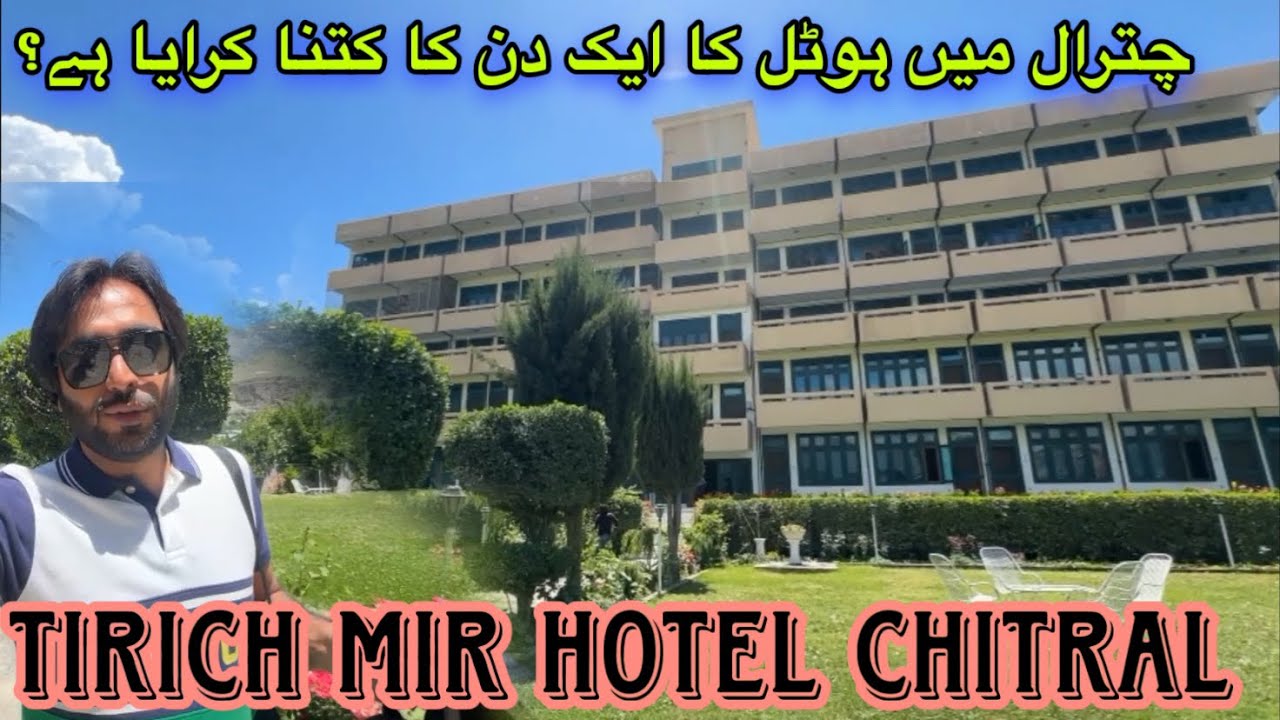 Low Price Room Rent In Chitral | Chitral City Best Hotel | Tirich Mir Hotel Room Charges | Mr Top