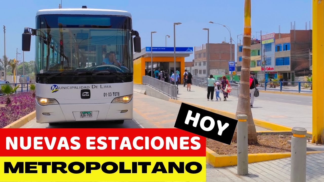 4 Nuevas Estaciones METROPOLITANO hoy