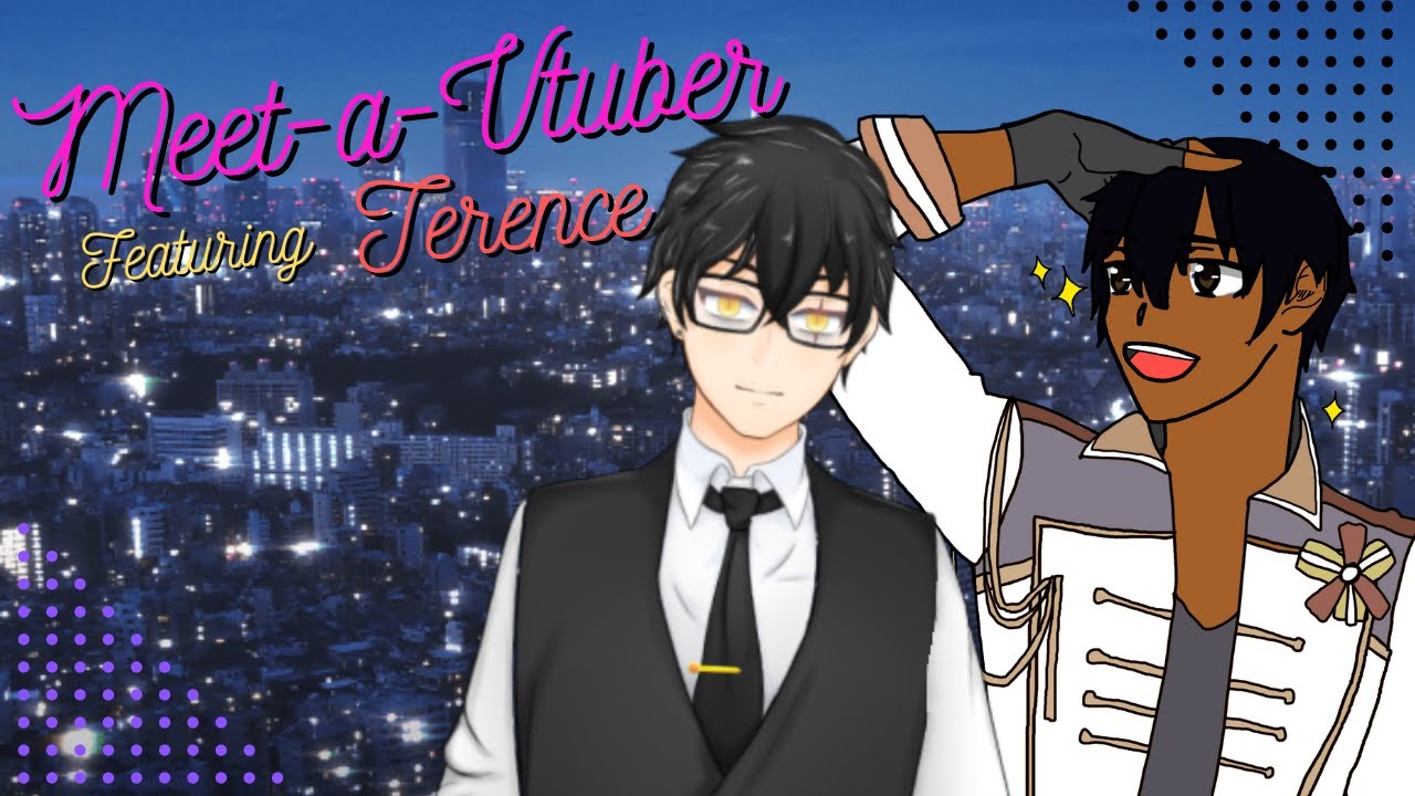 【Meet a Vtuber】Meet @terence1m1 ~ The idol with a nice voice ~
