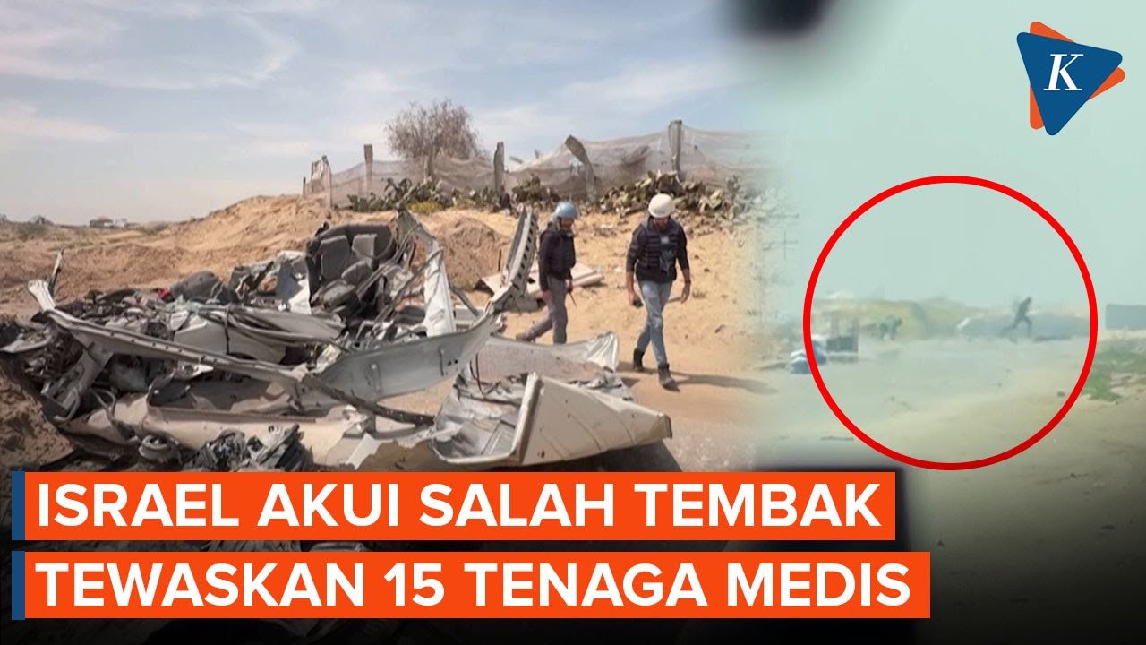 Israel Akui Salah Tembak, Tewaskan 15 Petugas Medis di Gaza