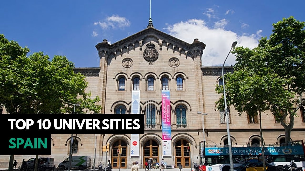 Top 10 Best Universities in SPAIN - 2025 College Rankings