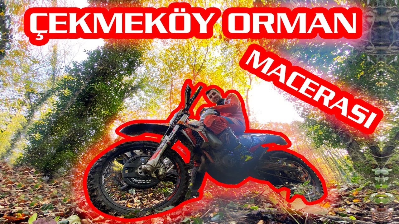 ÇEKMEKÖY ORMAN MACERASI