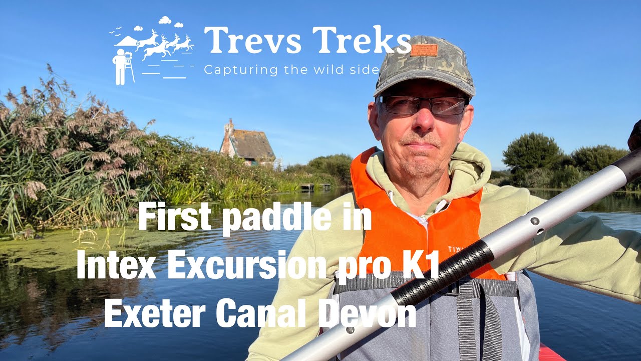 First paddle in Intex Excursion pro K1 inflatable kayak Exeter Canal Devon