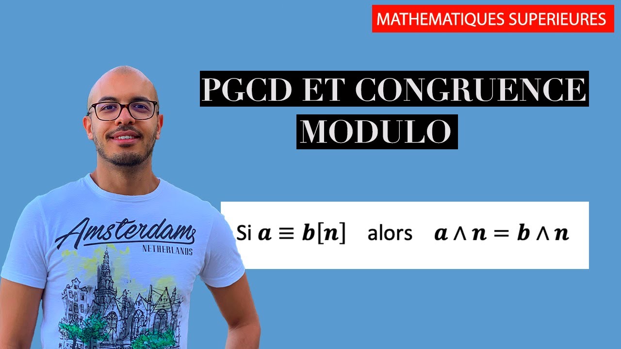 PGCD de deux nombres et congruence modulo n (Terminale maths expertes, MPSI, PCS,I)
