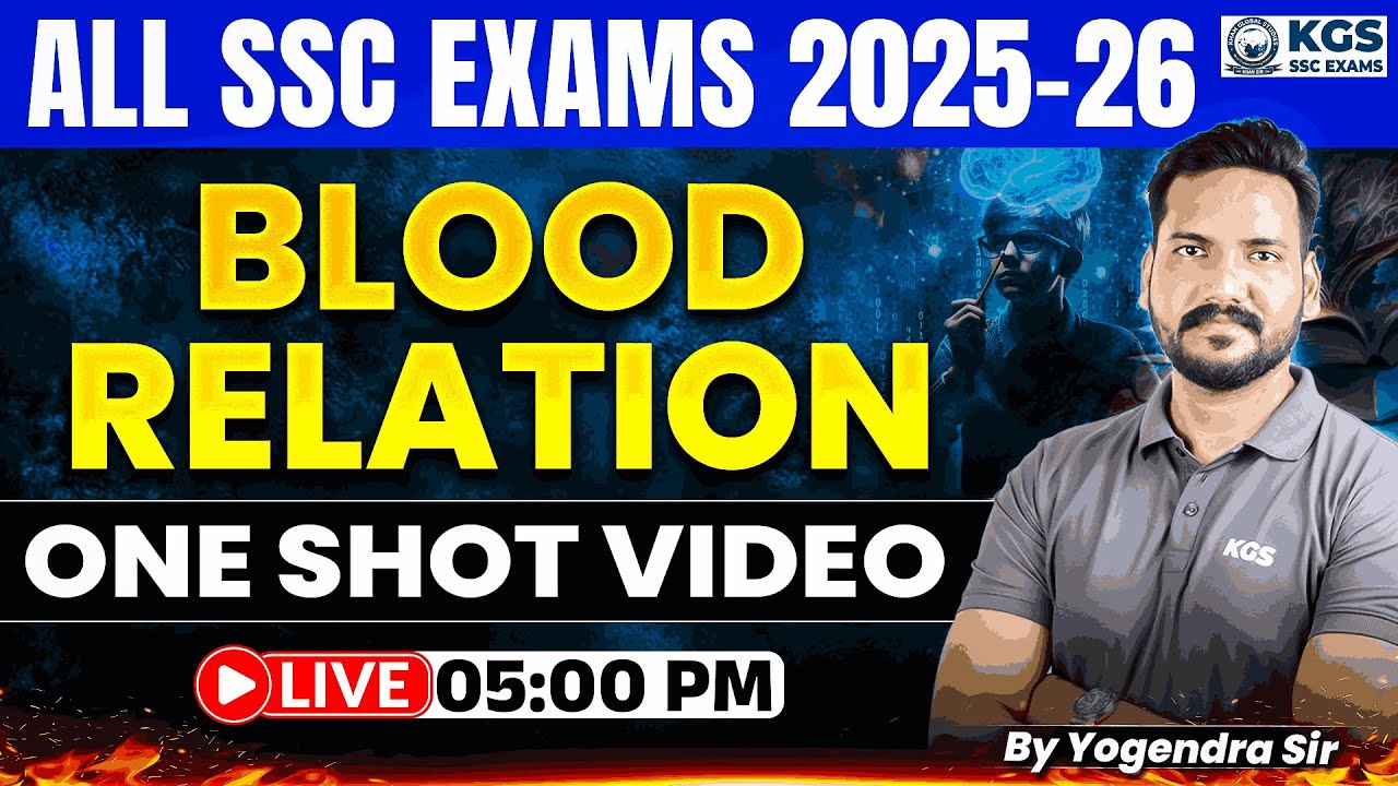 ALL SSC EXAMS 2025-26 | Reasoning Blood Relation One Shot Video | By Yogendra Sir