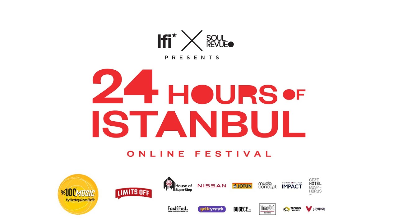 Barış K.  -   24 Hours of Istanbul Online Festival