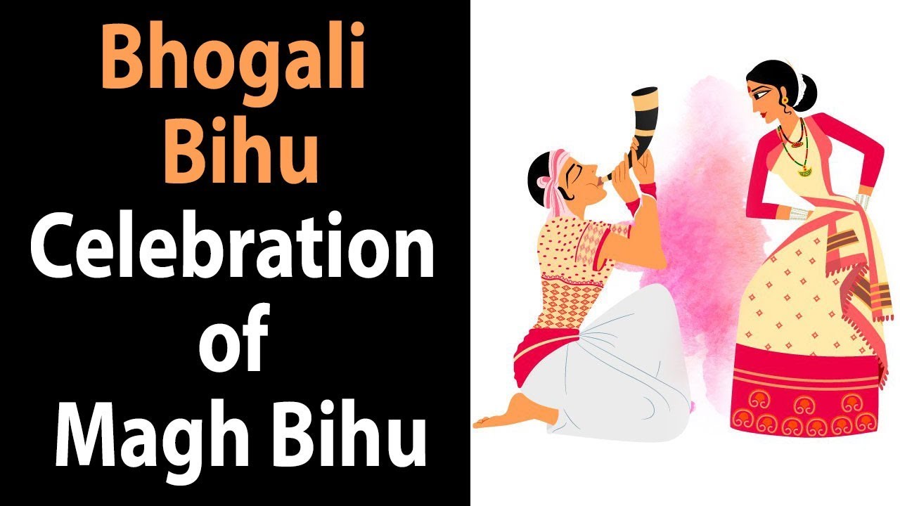 Bhogali Bihu - Celebration of Magh Bihu | Assamees traditional festival | Artha - Amazing Facts