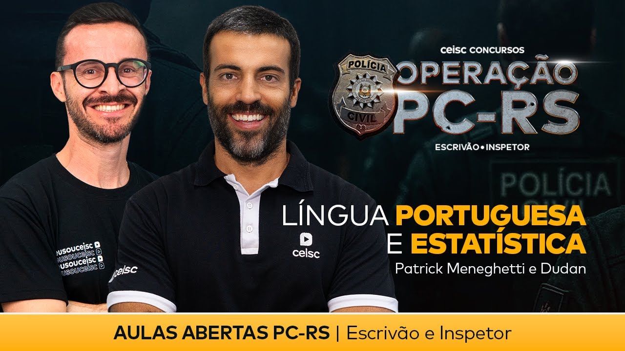 PC-RS | Escriv&atilde;o e Inspetor | L. Portuguesa e Estat&iacute;stica | Aulas abertas | Ceisc Concursos
