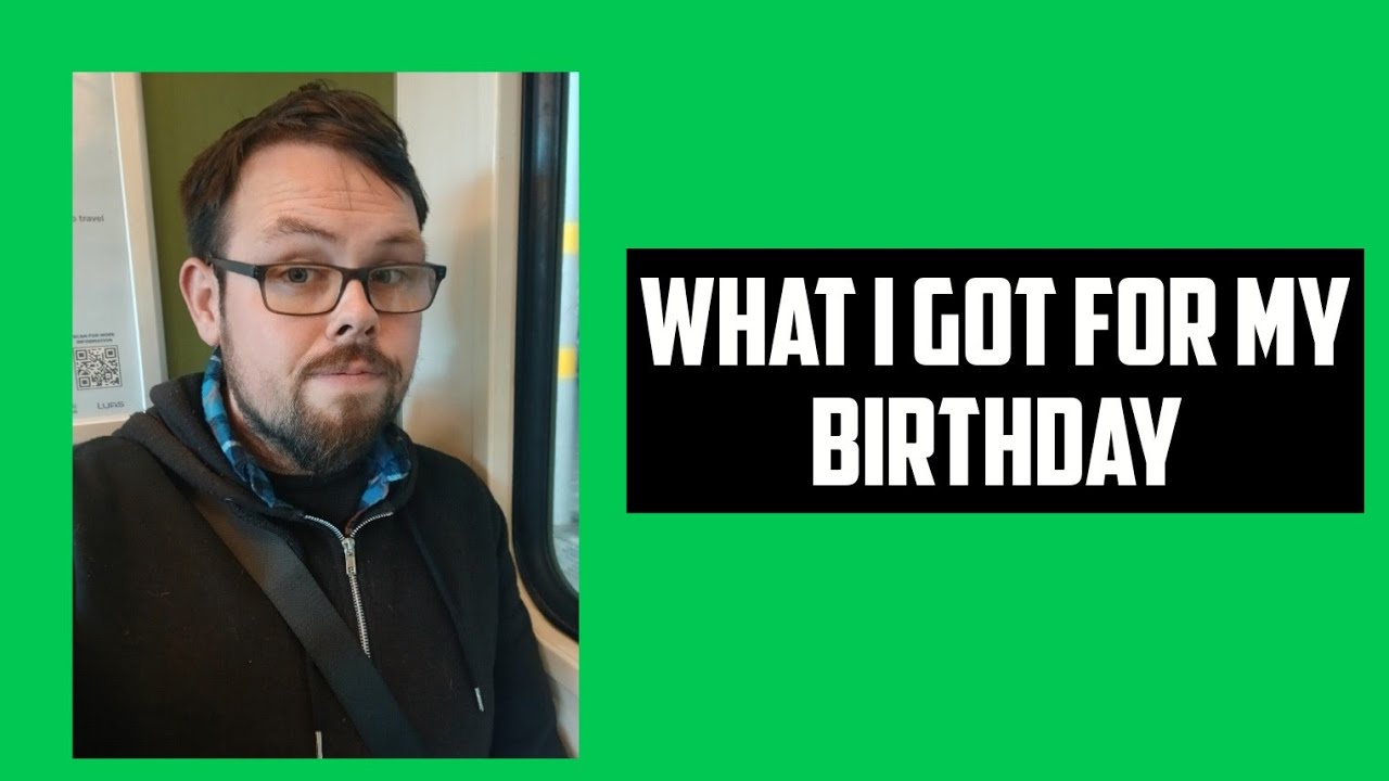 What Graeme Got For His Birthday Vid