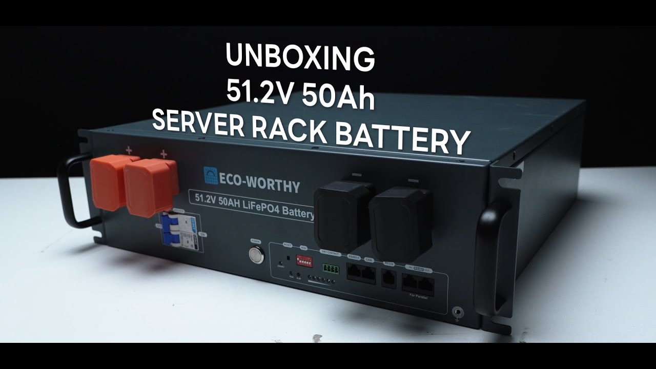 ECO-WORTHY New Product Unboxing | 51.2V 50Ah Server Rack LiFePO4 Battery with Bluetooth Monitoring