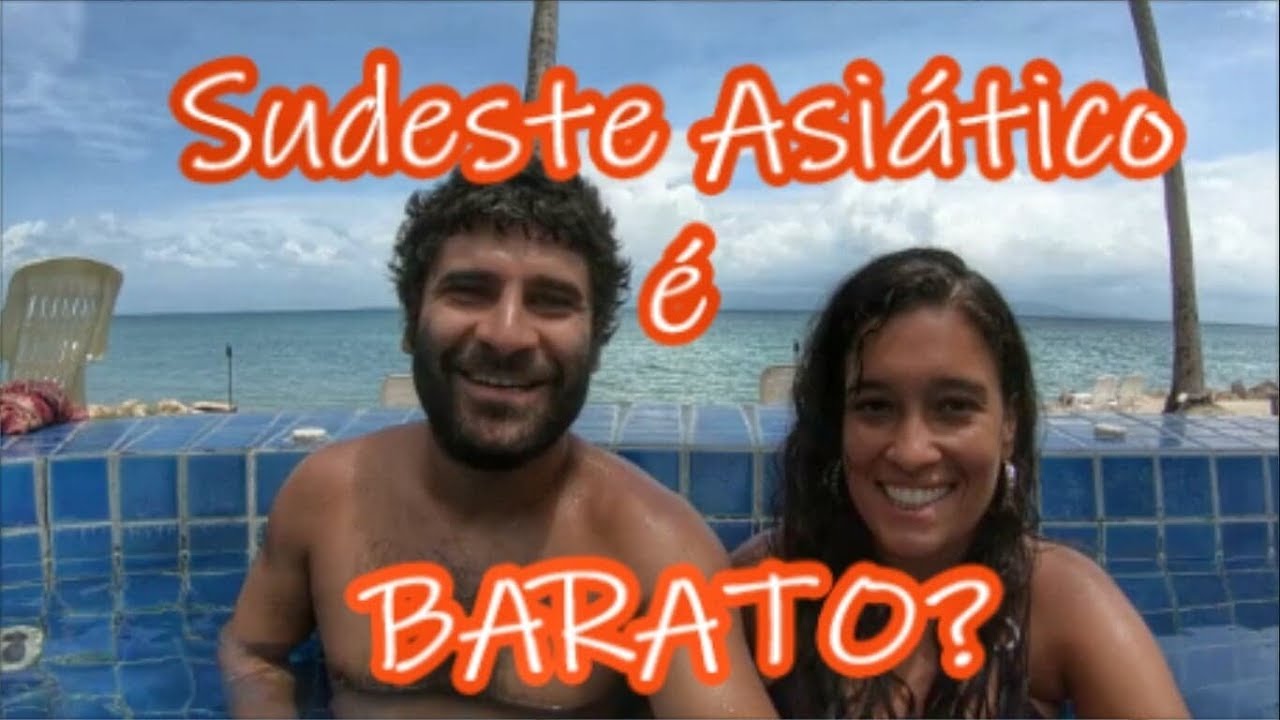 Quanto custa viajar pelo sudeste asiático?