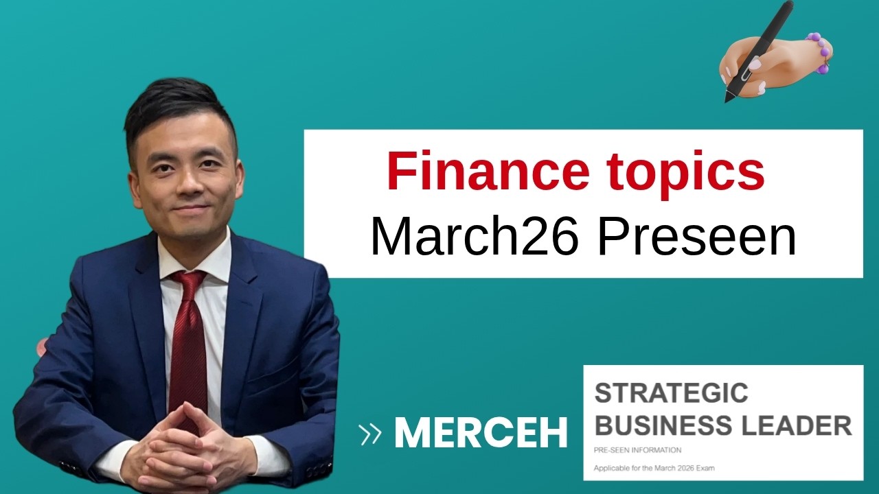 ACCA March26 SBL Preseen Merceh - Key Finance Topics
