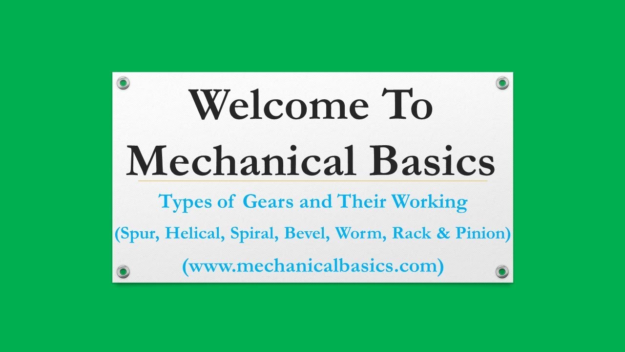 Types of Gears & Working | Spur, Helical, Spiral, Rack & Pinion, Worm, Bevel | Mechanical Basics