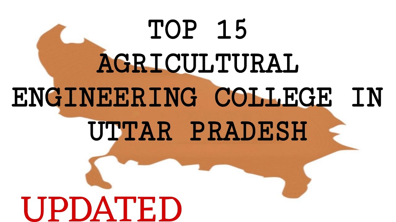 Top 15 Agricultural Engineering college in Uttar Pradesh #agricultural #enginnering #top #college