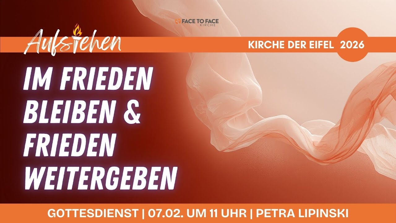 Aufstehen | Im Frieden bleiben & Frieden weitergeben | Petra Lipinski | FACE TO FACE