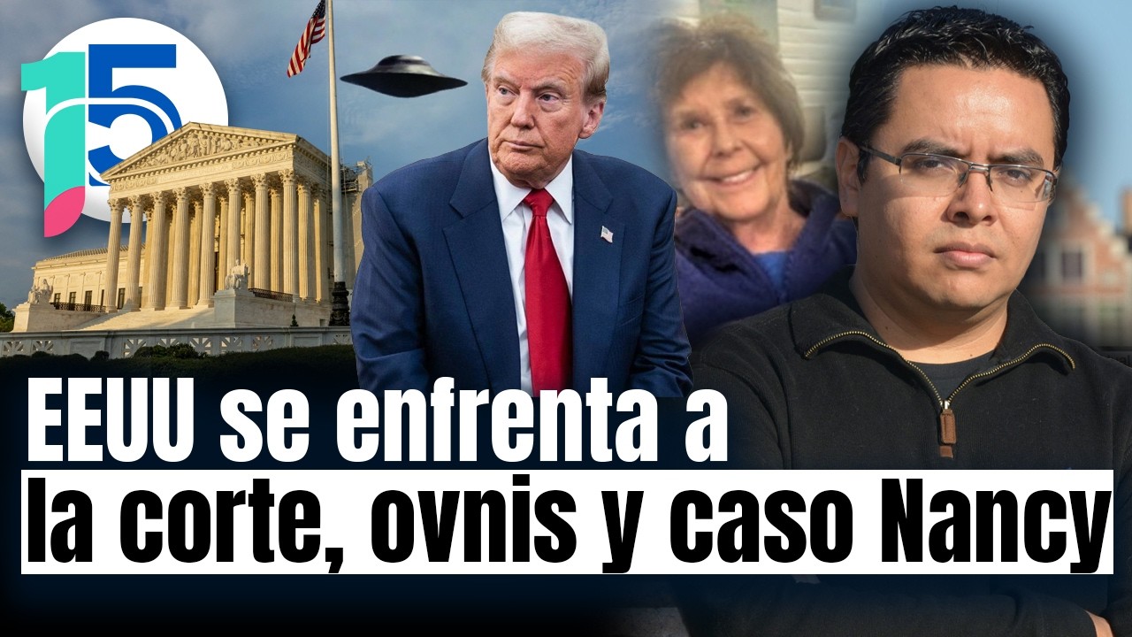 Corte Suprema tumba aranceles de Trump, publicarán documentos de ovnis y caso Nancy Guthrie