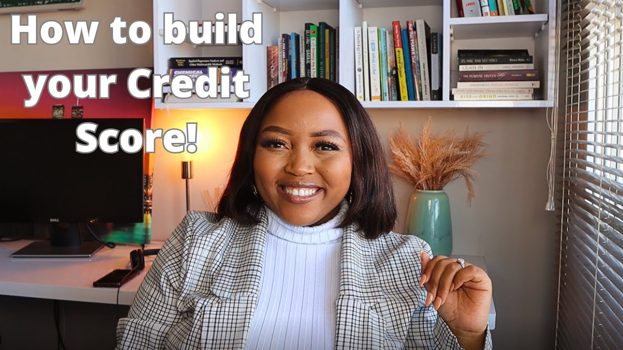 How To Build Your Credit Score in South Africa | Money Chats