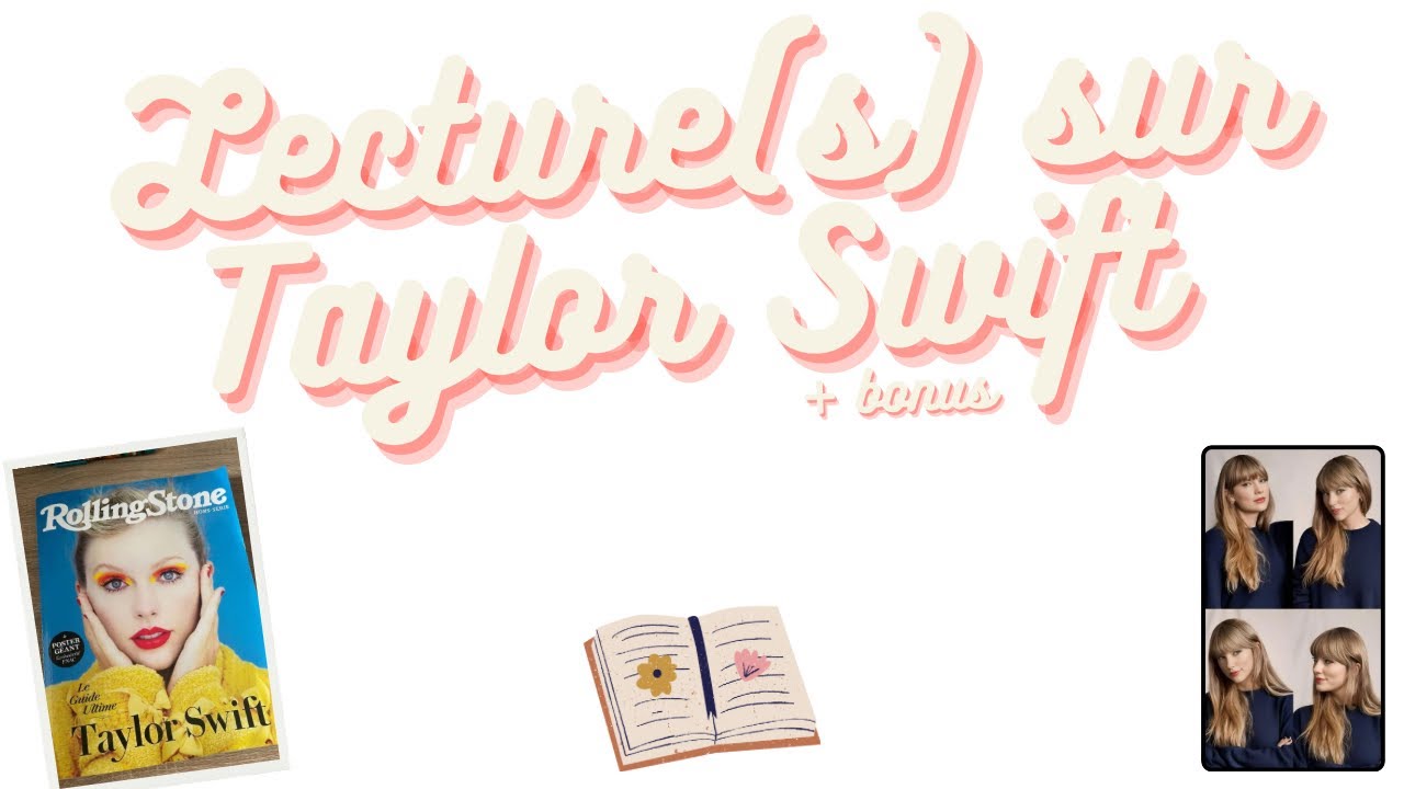 Lecture(s) sur Taylor Swift #1 📖 Le Guide Ultime Rolling Stone 🫶 + bonus