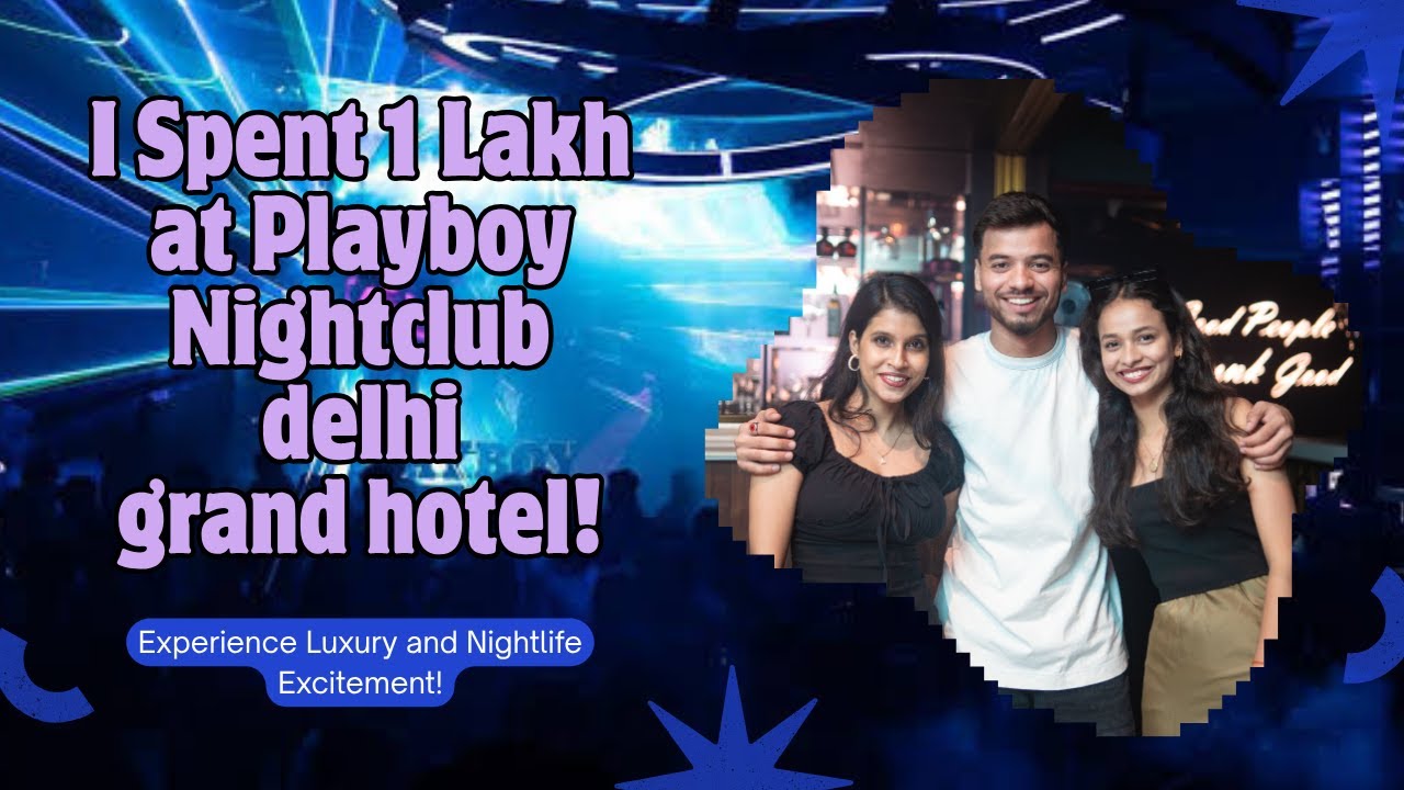 Spent ₹1 Lakh in One Night at Playboy Club Delhi 💸 | Daku Duo Live | Epic Night Vlog!