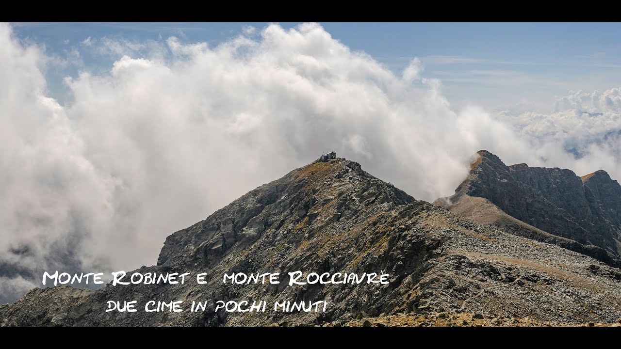 Doppia escursione al Monte Robinet e al Monte Rocciavrè. Due cime in pochi minuti