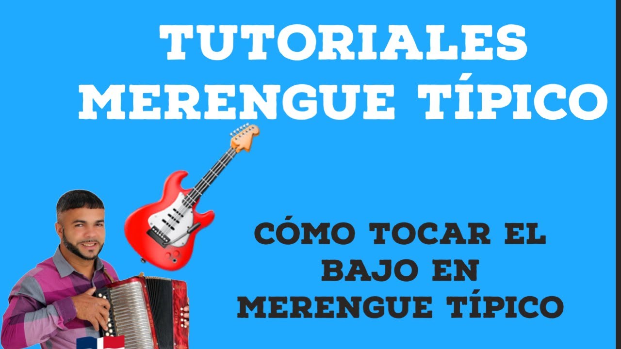 Curso Completo: Cómo Aprender a Tocar El Bajo Merengue Típico en 7 pasos #tutorialesmerenguetipico