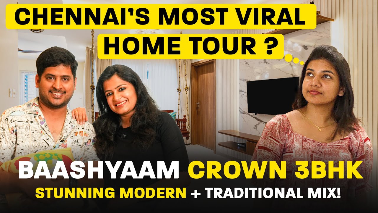 Chennai’s Baashyaam Crown 3BHK Home Tour | Modern + Traditional Mix