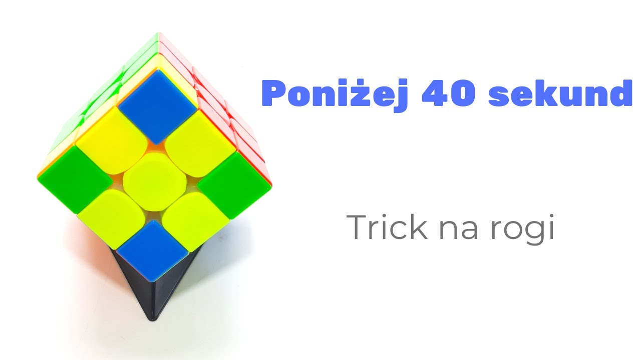Jak układać kostkę Rubika w 40 sekund