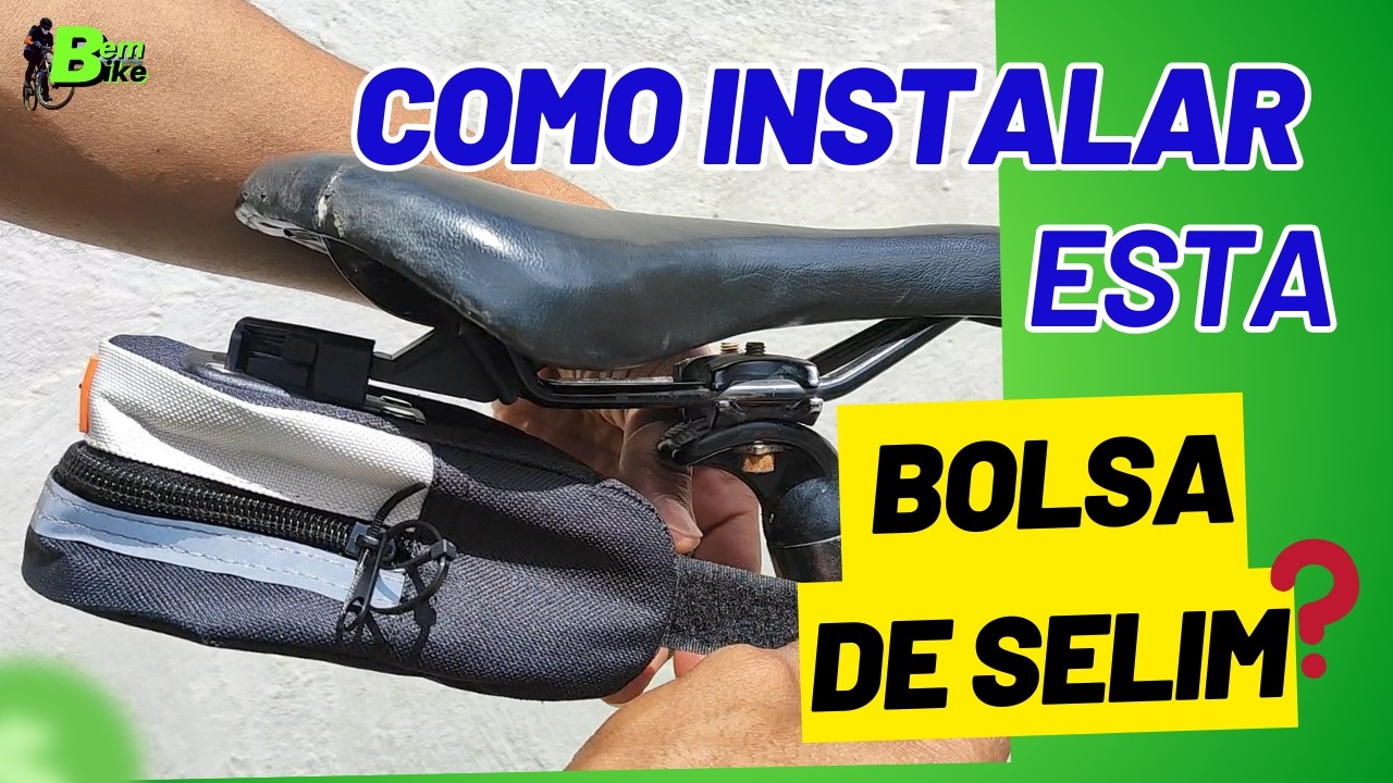 BOLSA DE SELIM: COMO COLOCAR (SERÁ QUE ESSA É BOA?)