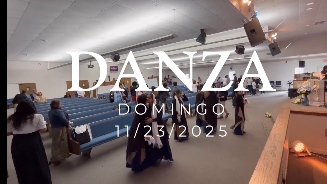 DANZA - Ebenezer Austin Tx - Servicio 11-23-2025