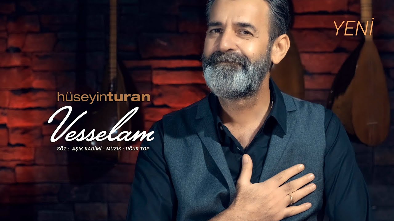 Vesselam (Hüseyin Turan) Video Klip - 2021
