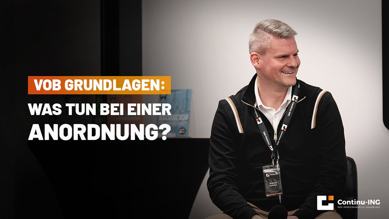 VOB Grundlagen: Anordnung zus&auml;tzlicher Leistungen!