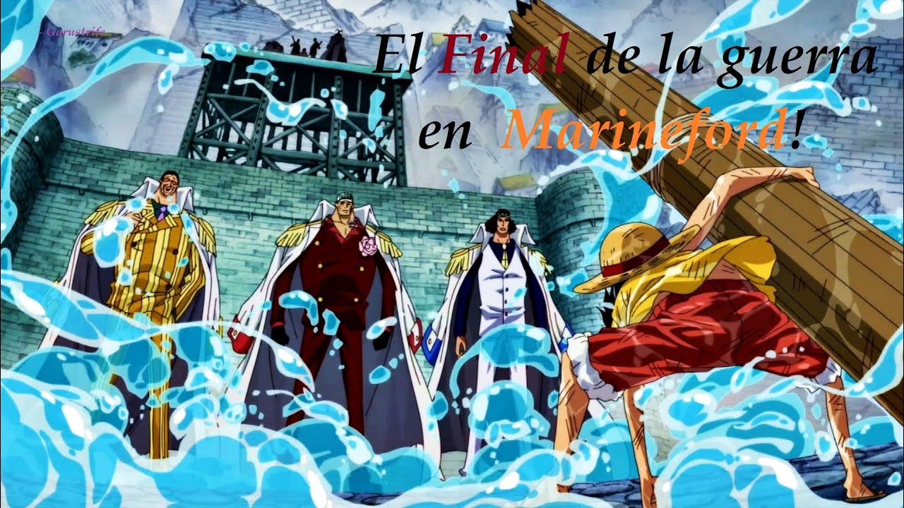 El final de Marineford!