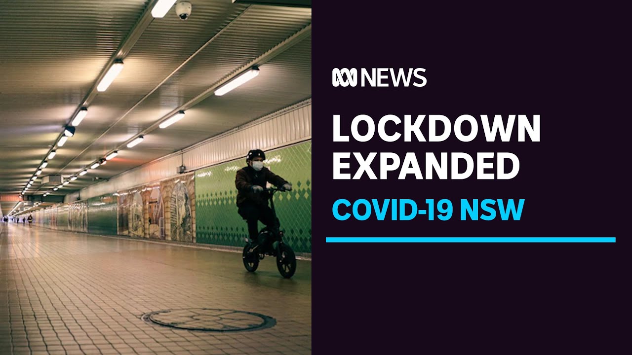 NSW expands COVID lockdown as Delta variant spreads 'far faster' than expected | ABC News
