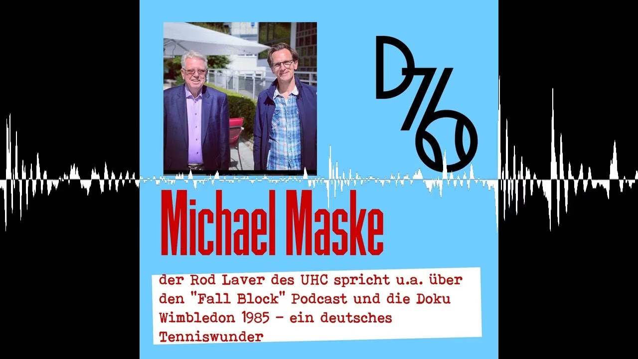 97 Michael Maske (TV Autor, Journalist) - D76.club  - Tennis-Podcast