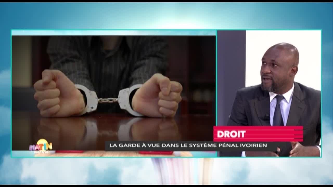Matin Bonheur| Droit : La Garde à vue dans le système pénal ivoirien