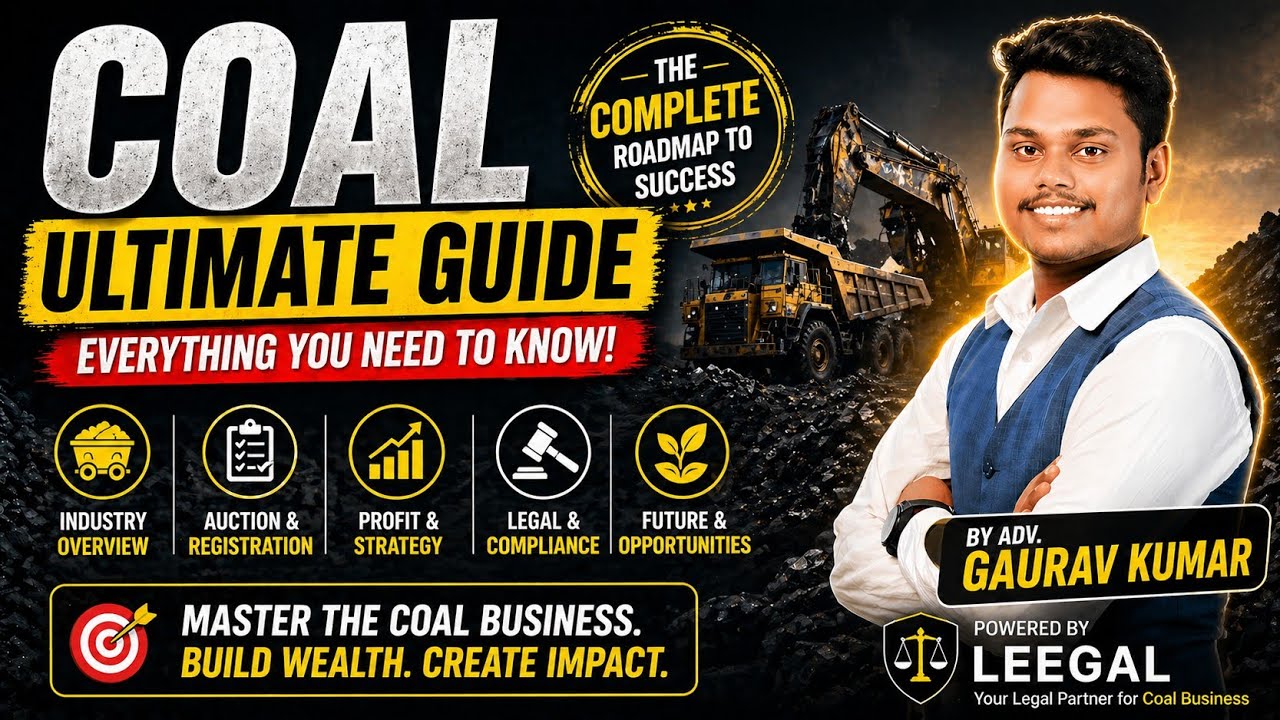 &ldquo;Coal Ultimate Guide by Adv. Gaurav Kumar | Powered by Leegal&rdquo; (English)