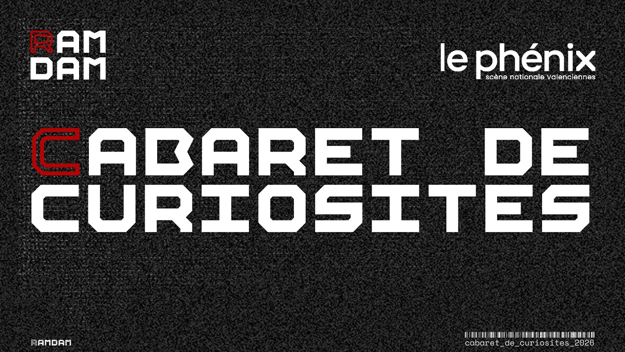 🐦‍🔥 Les Ondes du Cabaret - Jour 3 - RAMDAM x Le Phénix
