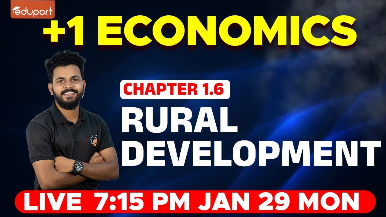 Plus One Economics - 1.6. Rural Development | Eduport Plus One Commerce & Humanities