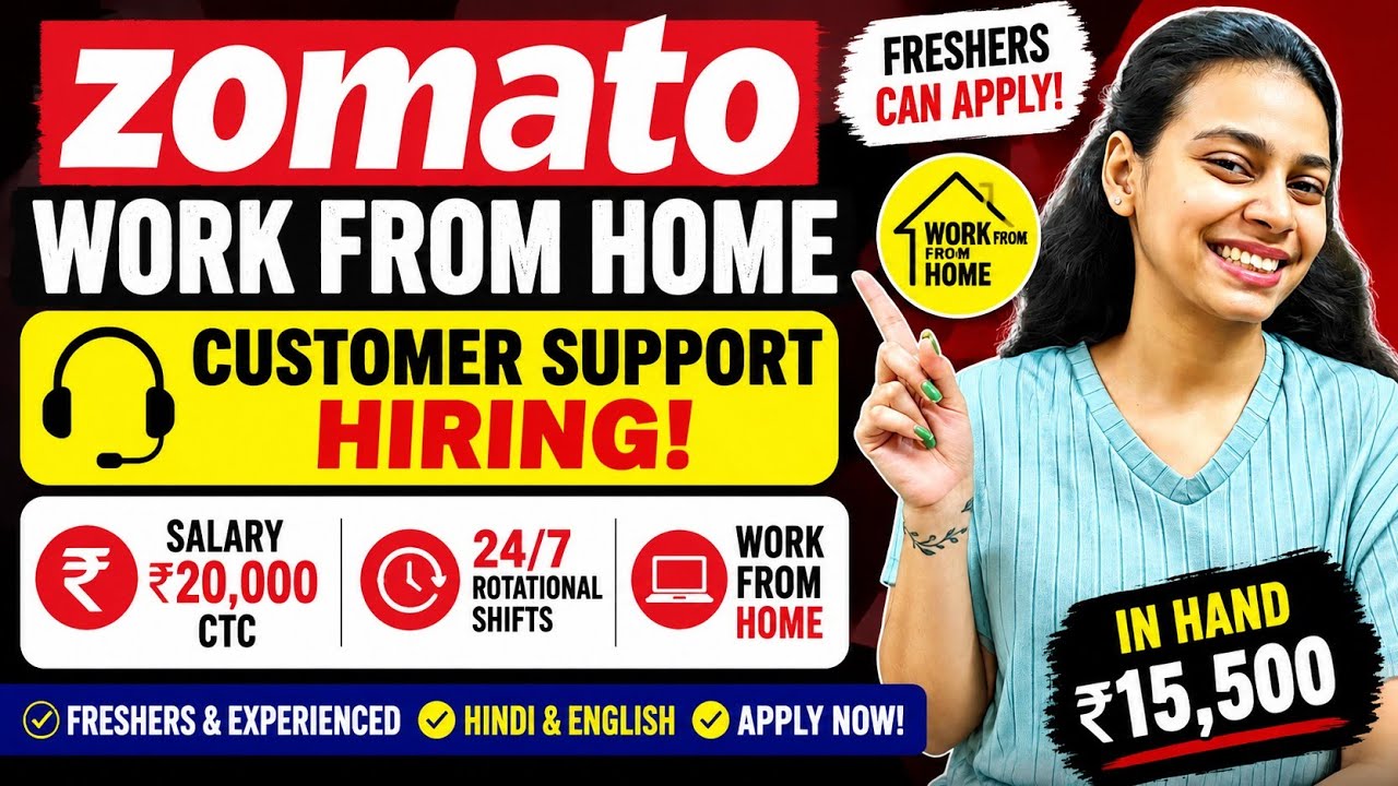 Zomato WFH Recruitment 2026 | Customer Support Executive | Work From Home Job | Salary ₹20,000