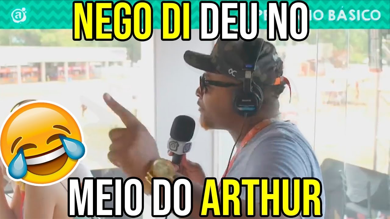 Nego Di Deu No Meio Do Arthur